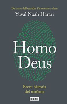 portada Homo Deus. Breve Historia del Mañana (in Spanish)