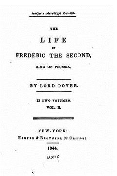 portada The Life of Frederic the Second, King of Prussia - Vol. II