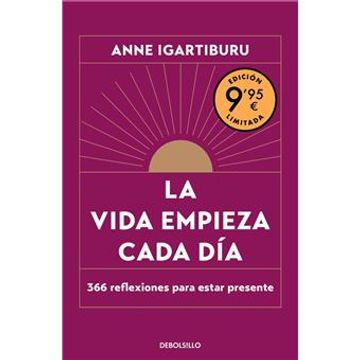 portada LA VIDA EMPIEZA CADA DÍA (CAMPAÑA DÍA DEL LIBRO EDICIÓN LIMITADA) (in Spanish)
