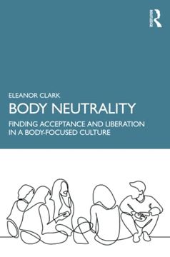 portada Body Neutrality (in English)