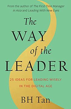 portada The way of the Leader: 25 Ideas for Leading Wisely in the Digital age (in English)