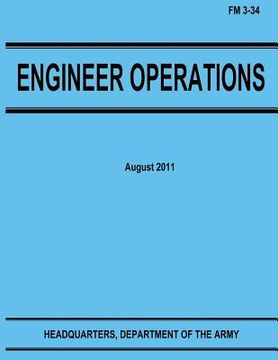 portada Engineer Operations (FM 3-34) (en Inglés)