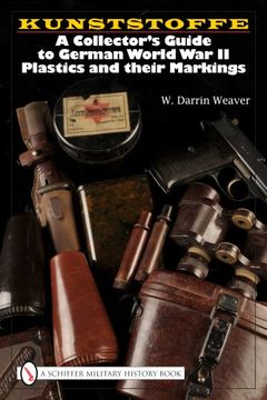 portada Kunststoffe: A Collector's Guide to German World war ii Plastics and Their Markings (en Inglés)