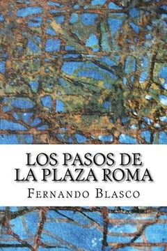 portada Los pasos de la plaza Roma (in Spanish)