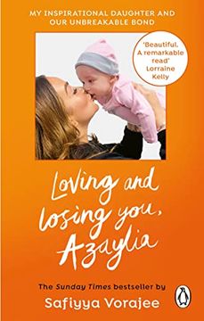 portada Loving and Losing You, Azaylia: My Inspirational Daughter and Our Unbreakable Bond (en Inglés)