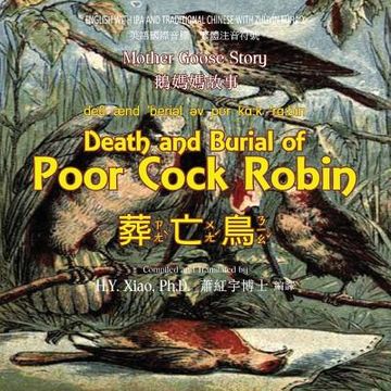 portada Death and Burial of Poor Cock Robin (Traditional Chinese): 07 Zhuyin Fuhao (Bopomofo) with IPA Paperback Color