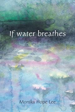 portada If water breathes (in English)