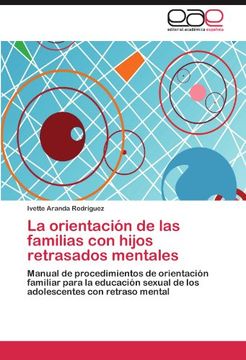 portada La Orientación de las Familias con Hijos Retrasados Mentales (in Spanish)