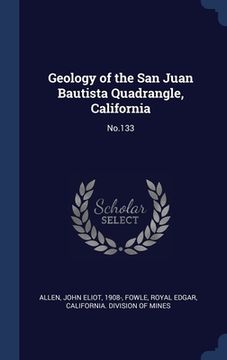 portada Geology of the San Juan Bautista Quadrangle, California: No.133