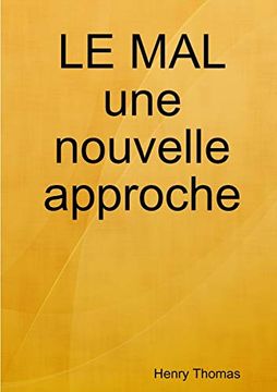 portada Le mal une Nouvelle Approche (en Francés)