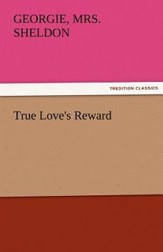 portada true love's reward (en Inglés)