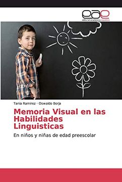 portada Memoria Visual en las Habilidades Linguisticas: En Niños y Niñas de Edad Preescolar (in Spanish)