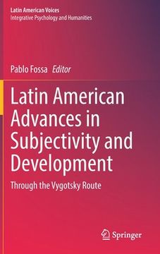portada Latin American Advances in Subjectivity and Development: Through the Vygotsky Route (in English)