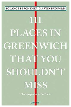 portada 111 Places in Greenwich That you Shouldn'T Miss (111 Places (in English)