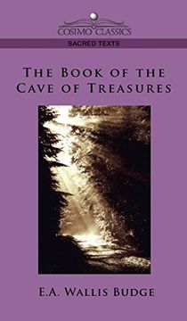 portada The Book of the Cave of Treasures (Cosimo Classics Sacred Texts)