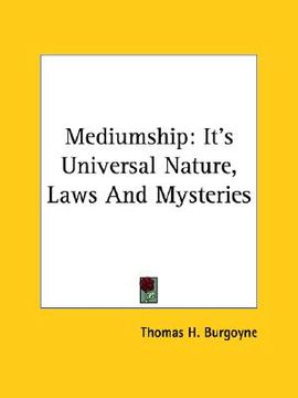 portada mediumship: it's universal nature, laws and mysteries (in English)