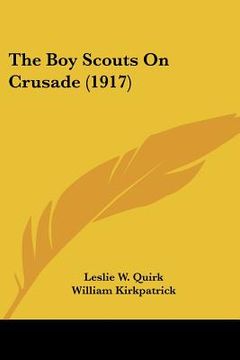 portada the boy scouts on crusade (1917) (en Inglés)