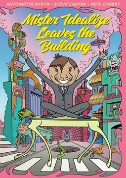 portada Mister Idealize Leaves the Building (en Inglés)