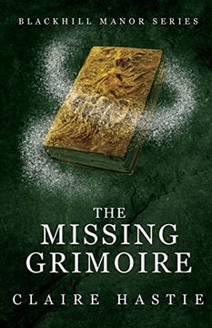 portada The Missing Grimoire: A Blackhill Manor Novel: 2 (in English)
