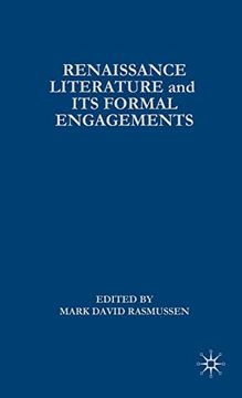 portada Renaissance Literature and its Formal Engagements (en Inglés)