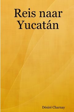 portada Reis naar Yucatán