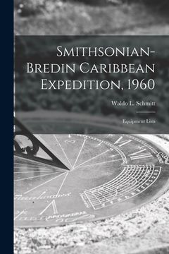 portada Smithsonian-Bredin Caribbean Expedition, 1960: Equipment Lists