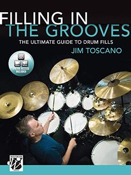 portada Filling in the Grooves: The Ultimate Guide to Drum Fills, Book & Online Video/Audio (in English)
