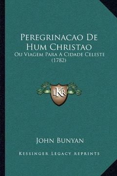 portada Peregrinacao de hum Christao (en Portugués)