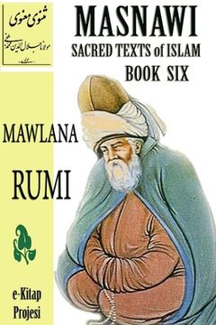 portada Masnawi Sacred Texts of Islam: Book Six (en Inglés)