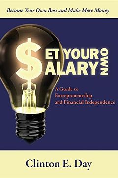 portada Set Your Own Salary: A Guide to Entrepreneurship and Financial Independence