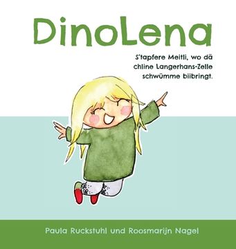 portada DinoLena - S'tapfere Meitli, wo dä chline Langerhans-Zelle schwümme biibringt. 