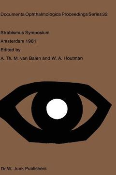 portada Strabismus Symposium Amsterdam, September 3-4, 1981 (en Inglés)