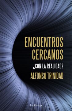 portada Encuentros cercanos ¿con la realidad? (in Spanish)