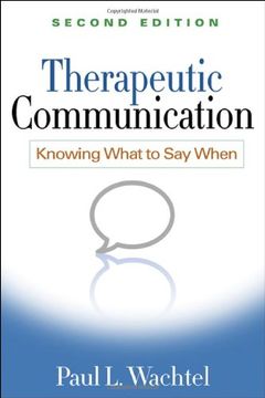 portada Therapeutic Communication, Second Edition: Knowing What to Say When