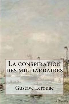 portada La conspiration des milliardaires (en Francés)