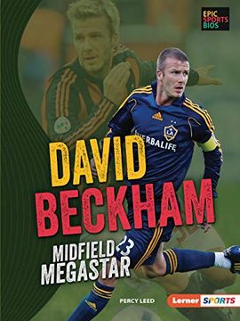 portada David Beckham: Midfield Megastar (en Inglés)