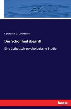 portada Der Schönheitsbegriff: Eine ästhetisch-psychologische Studie (en Alemán)