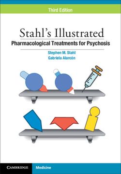 portada Stahl's Illustrated Pharmacological Treatments for Psychosis (en Inglés)