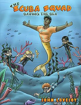 portada The Scuba Squad: Saving the sea (en Inglés)
