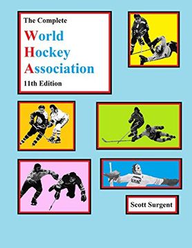 portada The Complete World Hockey Association, 11Th Edition (en Inglés)