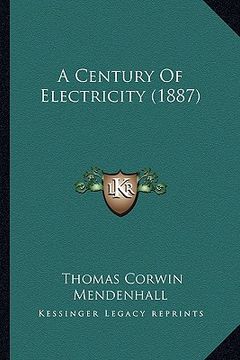 portada a century of electricity (1887) (in English)