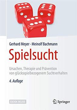 portada Spielsucht: Ursachen, Therapie und Pravention von Glucksspielbezogenem Suchtverhalten (en Alemán)