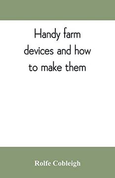 portada Handy Farm Devices and how to Make Them (in English)