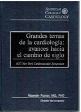 portada Grandes Temas de la Cardiologia: Avances Hacia el Cambio de Siglo
