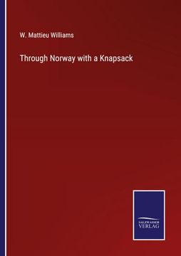 portada Through Norway with a Knapsack (en Inglés)