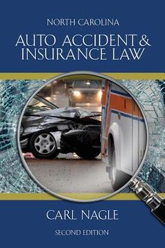 portada North Carolina Auto Accident & Insurance Law (en Inglés)