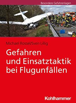 portada Gefahren Und Einsatztaktik Bei Flugunfallen (en Alemán)