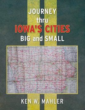 portada Journey thru Iowa's cities big and small (in English)