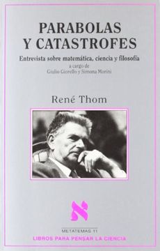 portada Parabolas y Catastrofes (in Spanish)
