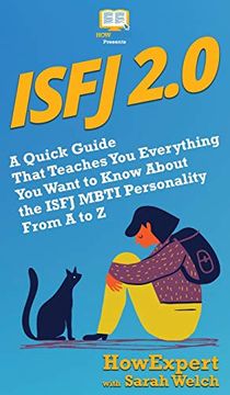 portada Isfj 2. 0: A Quick Guide That Teaches you Everything you Want to Know About the Isfj Mbti Personality From a to z (en Inglés)